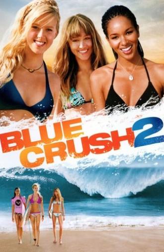 Blue Crush 2 (2011)