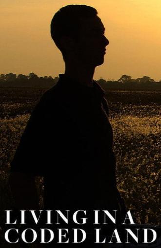 Living in a Coded Land (2014)