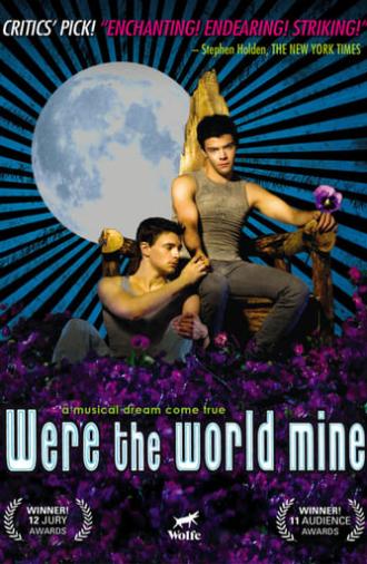 Were the World Mine (2008)