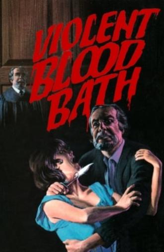 Violent Blood Bath (1974)