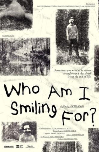 Who Am I Smiling For? (2023)