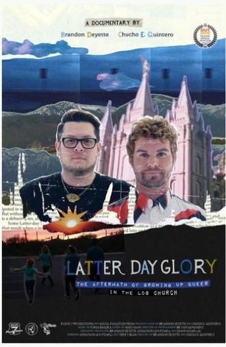 Latter-Day Glory: The Aftermath of Growing Up Queer in the LDS Church (2025)