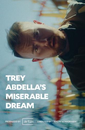 Trey Abdella's Miserable Dream (2025)