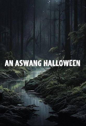 An Aswang Halloween (2023)
