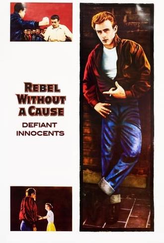 Rebel Without a Cause: Defiant Innocents (2005)