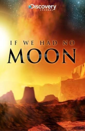 If We Had No Moon (1999)