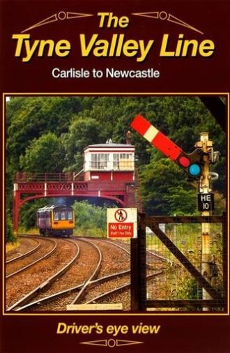 The Tyne Valley Line - Driver's Eye View (2018)