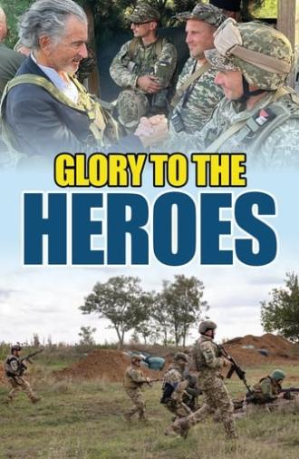 Glory to the Heroes (2023)