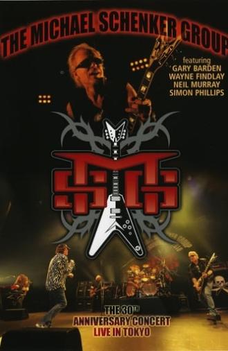 Michael Schenker Group: The 30th Anniversary Concert - Live in Tokyo (2010)