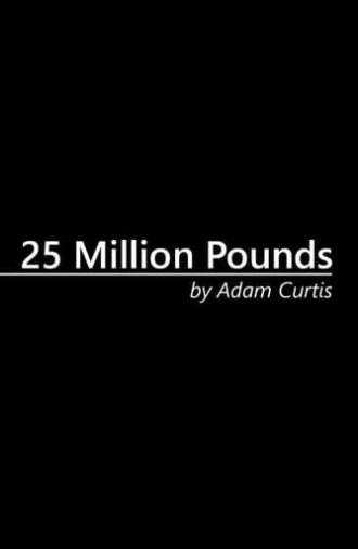 25 Million Pounds (1996)