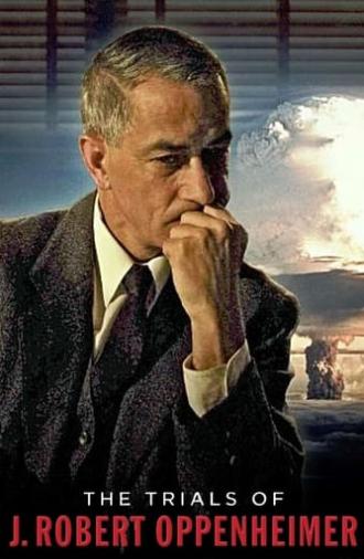 The Trials of J. Robert Oppenheimer (2008)