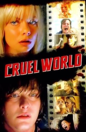 Cruel World (2005)