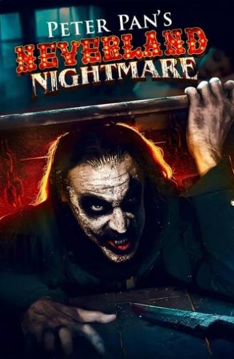 Peter Pan's Neverland Nightmare (2025)