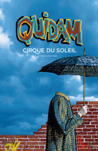 Cirque du Soleil: Quidam (1999)