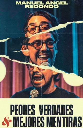 Peores Verdades & Mejores Mentiras (2025)