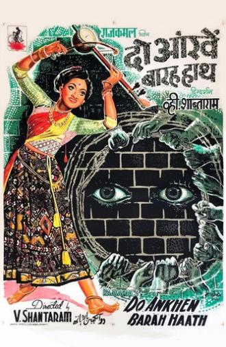 Do Ankhen Barah Haath (1957)