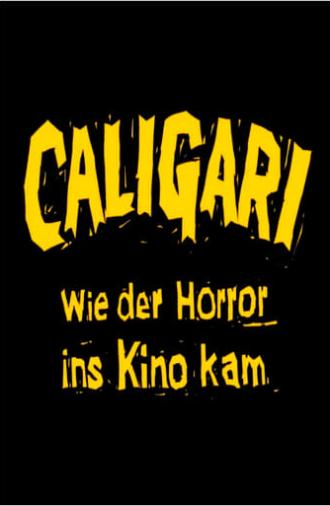 Caligari: When Horror Came to Cinema (2014)