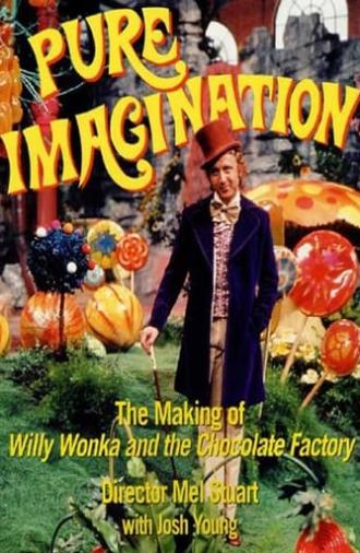 Pure Imagination: The Story of 'Willy Wonka & the Chocolate Factory' (2001)