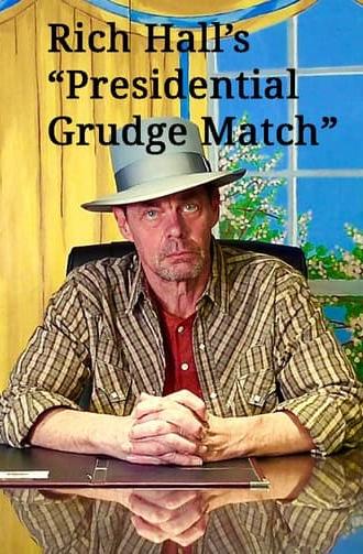 Rich Hall's Presidential Grudge Match (2016)