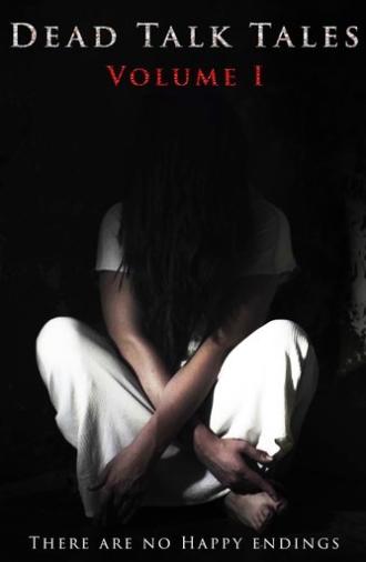 Dead Talk Tales: Volume I (2024)