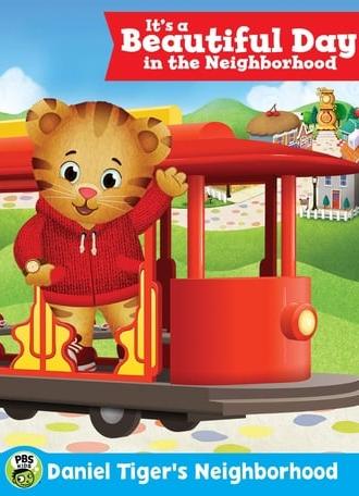 Daniel Tiger's Neighborhood: It's a Beautiful Day in the Neighborhood (2015)