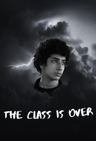 The Class is Over (2021)