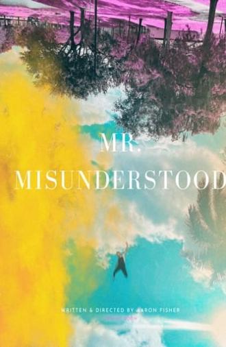 Mr. Misunderstood (2023)