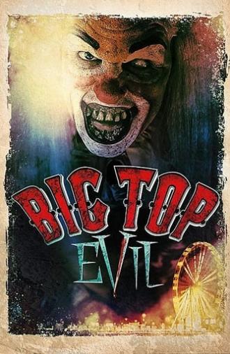 Big Top Evil (2019)