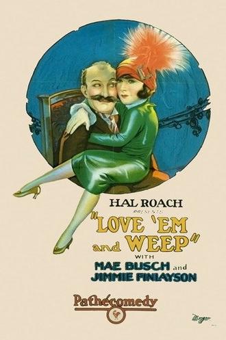 Love 'Em and Weep (1927)