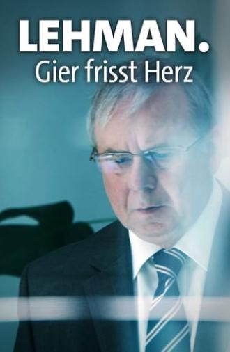 Lehman. Gier frisst Herz (2018)