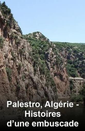 Palestro, Algérie: Histoires d'une embuscade (2012)