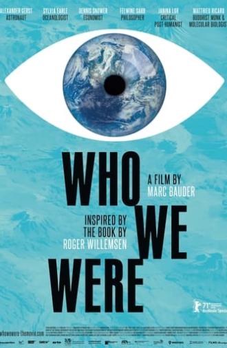 Who We Were (2021)