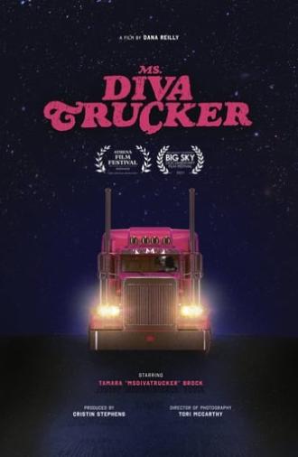 Ms. Diva Trucker (2021)