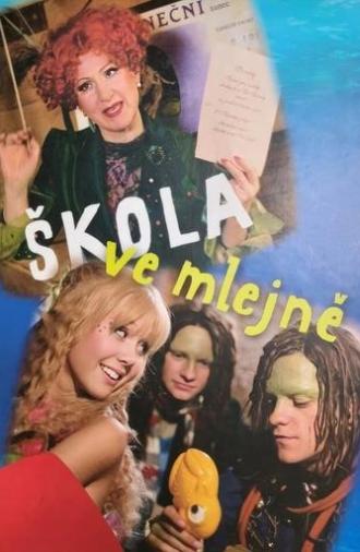 Škola ve mlejně (2007)