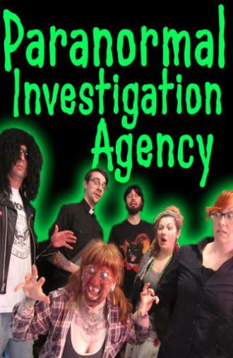 Paranormal Investigation Agency (2017)