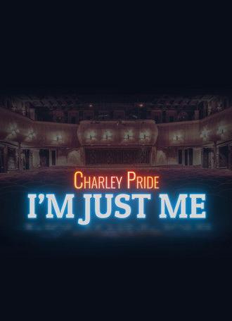 Charley Pride: I'm Just Me (2019)
