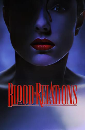 Blood Relations (1988)