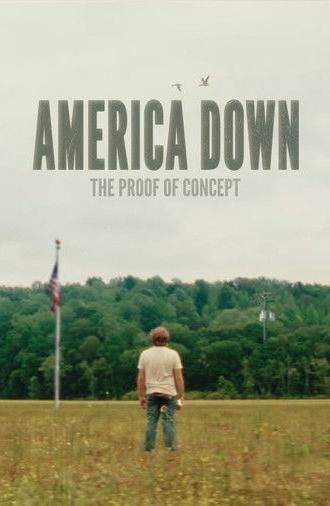 America Down: The Proof of Concept (2025)