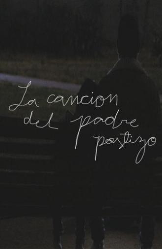 La cancion del padre postizo (2025)