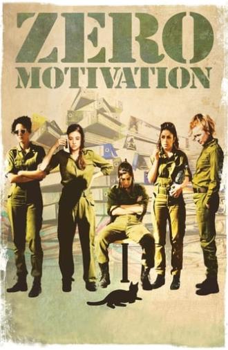 Zero Motivation (2014)