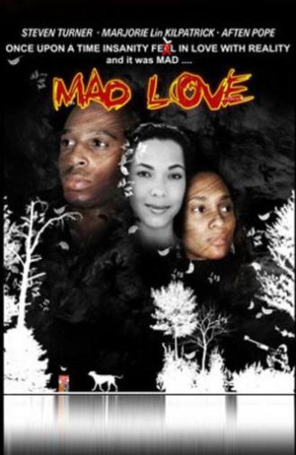 Mad Love (2008)