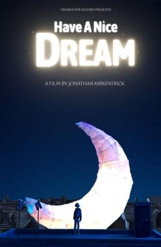 Have a Nice Dream (2024)