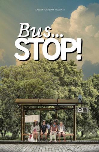 Bus... STOP! (2026)