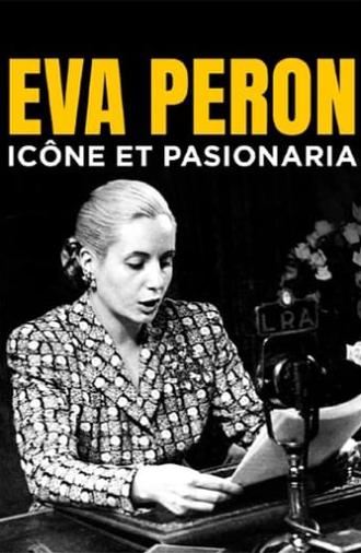 Eva Perón, icône et pasionaria (2022)