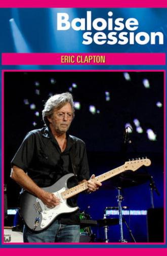 Eric Clapton - Live on Basel (2013)