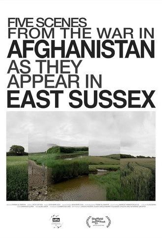 Five Scenes from the War in Afghanistan as They Appear in East Sussex (2021)