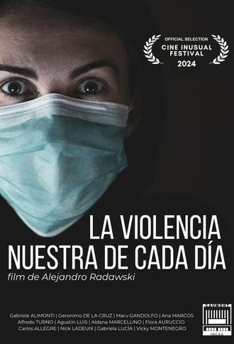 La violencia nuestra de cada día (2024)