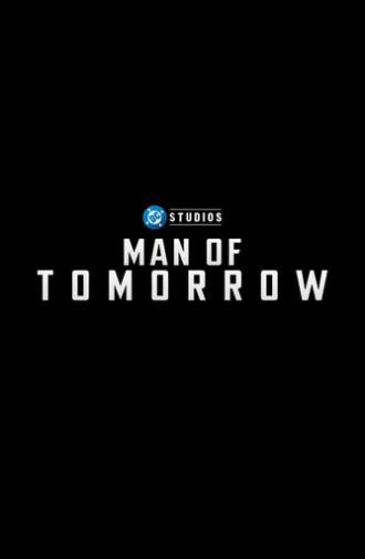 Man of Tomorrow (2027)