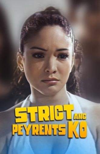 Strict ang Peyrents Ko (1997)