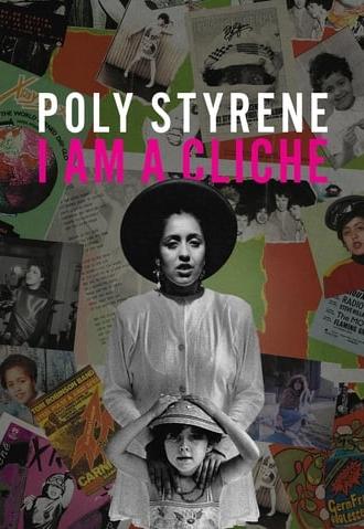 Poly Styrene: I Am a Cliché (2021)